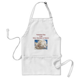 Valentine's Day is for Wine Chocolate & Friends Standard Apron