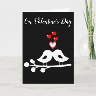 ***VALENTINE'S DAY" LOVE BIRDS FOR MY LOVE HOLIDAY CARD