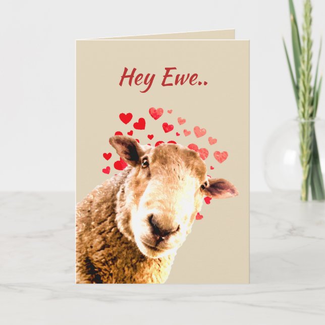 Valentine's Day Love Ewe  Funny Sheep Animal Humor Holiday Card (Front)