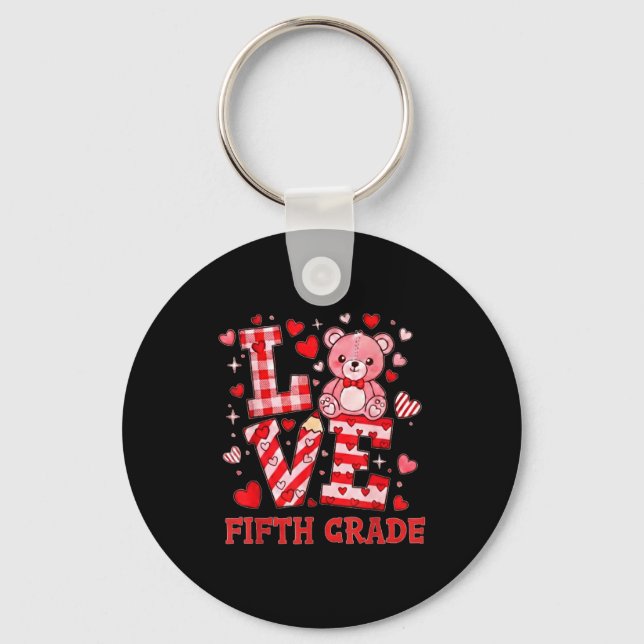 Valentine's Day Love Fifth Grade Teacher  Key Ring (Front)