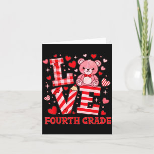Valentine's Day Love Fourth Grade Teacher  Card