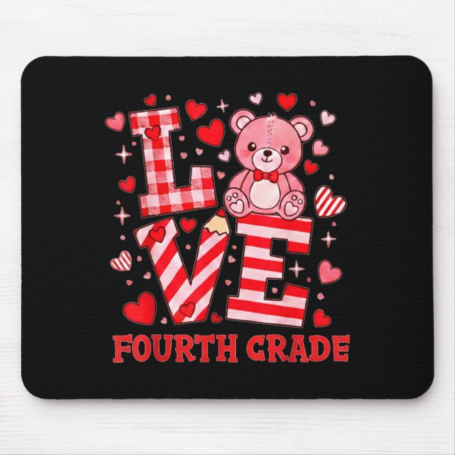 Valentine's Day Love Fourth Grade Teacher  Mouse Mat (Front)