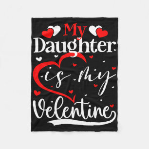 Valentines Day Love Hearts Daughter Is My Valentin Fleece Blanket