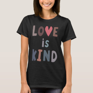 Valentines Day Love Is Kind for Christian T-Shirt