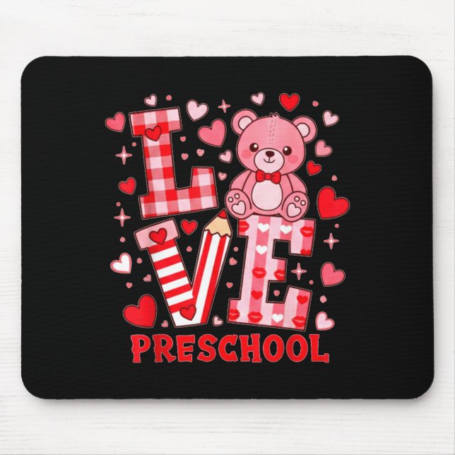 Valentine's Day Love Pre School Teacher  Mouse Mat (Front)