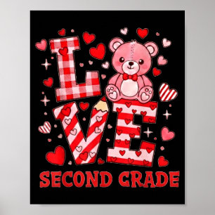 Valentine's Day Love Second Grade Teacher  Poster