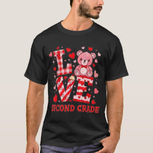 Valentine's Day Love Second Grade Teacher  T-Shirt