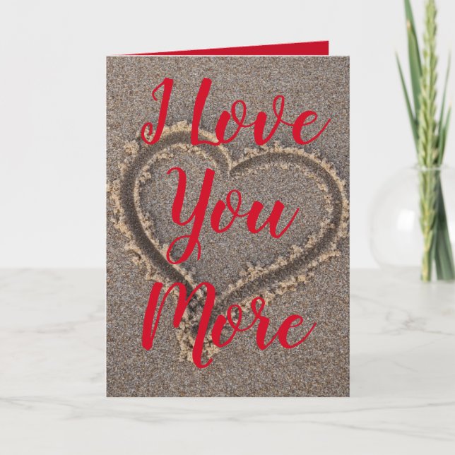 Valentine's Day Love you more greeting card (Front)