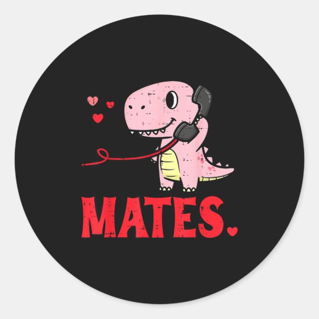 Valentines Day Matching Soulmates Mates Dino Coupl Classic Round Sticker (Front)