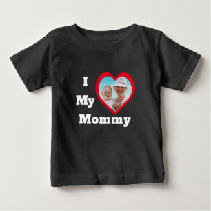Valentines Day Mothers Photo Text I Love My Mummy Baby T-Shirt
