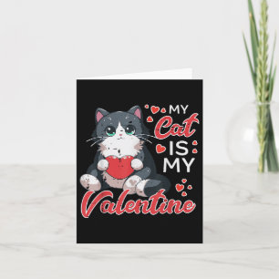 Valentines Day My Cat Is My Valentine Cute Women M Card