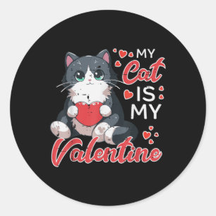 Valentines Day My Cat Is My Valentine Cute Women M Classic Round Sticker