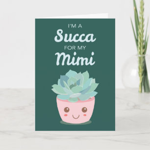 Valentines Day My Mimi with Kawaii Succulent Card