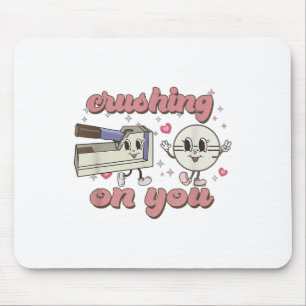 Valentines Day Nurse Crushing On You Peds Picu Rn Mouse Mat