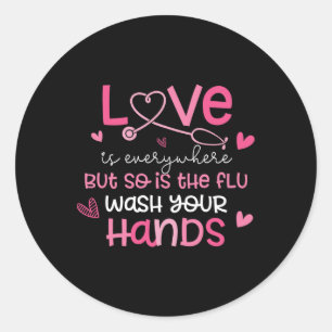 Valentines Day Nurse Women Men Apparel Co. Love Is Classic Round Sticker