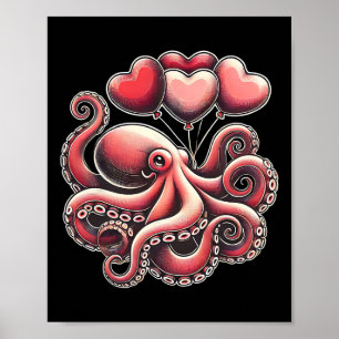 Valentines Day Octopus With Heart Lloons Octopus V Poster