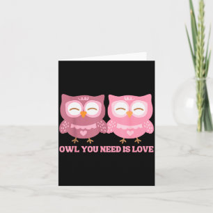 Valentines Day Owl You Need Is Love _ Cute Valenti Card