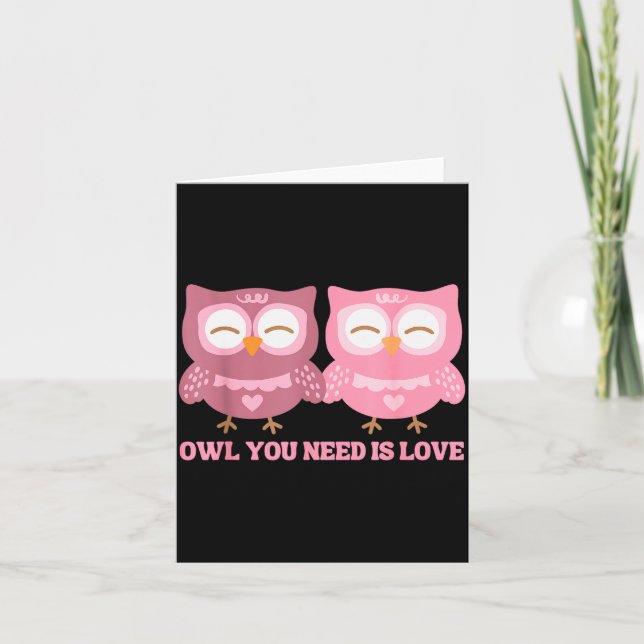 Valentines Day Owl You Need Is Love _ Cute Valenti Card (Front)