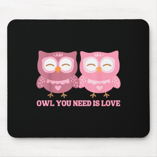 Valentines Day Owl You Need Is Love _ Cute Valenti Mouse Mat (Front)