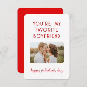 Valentine's Day Photo You're My Favourite Boyfrien Card
