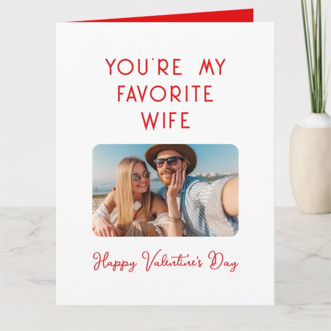 Valentine's Day Photo You're My Favourite Wife Card (Front)