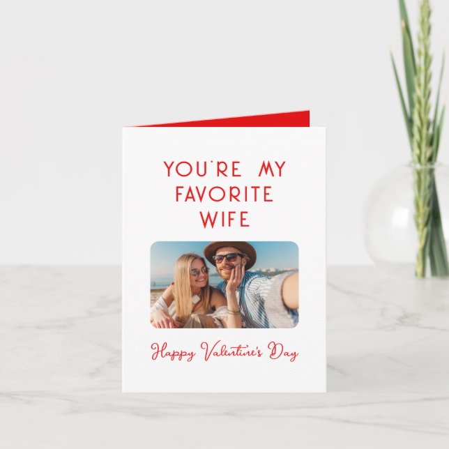 Valentine's Day Photo You're My Favourite Wife Card (Front)
