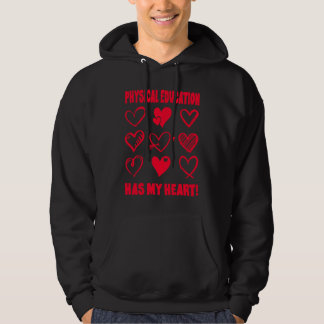 Valentine's Day Physical Education Has My Heart Ap Hoodie