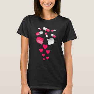 Valentine's Day Pills Heart Cute Hearts Medicine P T-Shirt