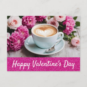 Valentines Day Pink Floral Cappuccino Coffee Heart Postcard