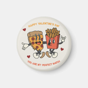 Valentine's Day "Pizza and Fried Potatoes Match" Magnet