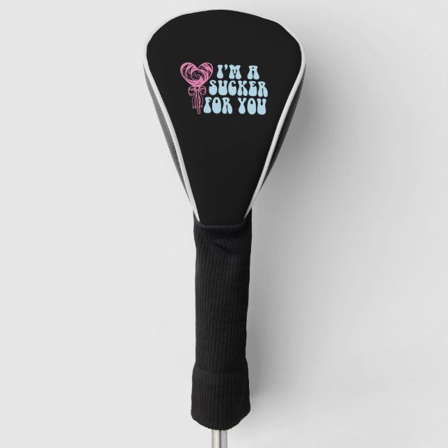 Valentine's Day Quote Couple Matching I'm A Golf Head Cover (Front)