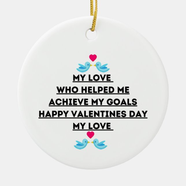 Valentine's day quotes Love quotes   Ceramic Tree Decoration (Front)