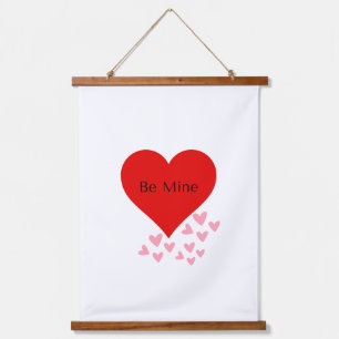Valentines day red and pink hearts, be mine poster hanging tapestry