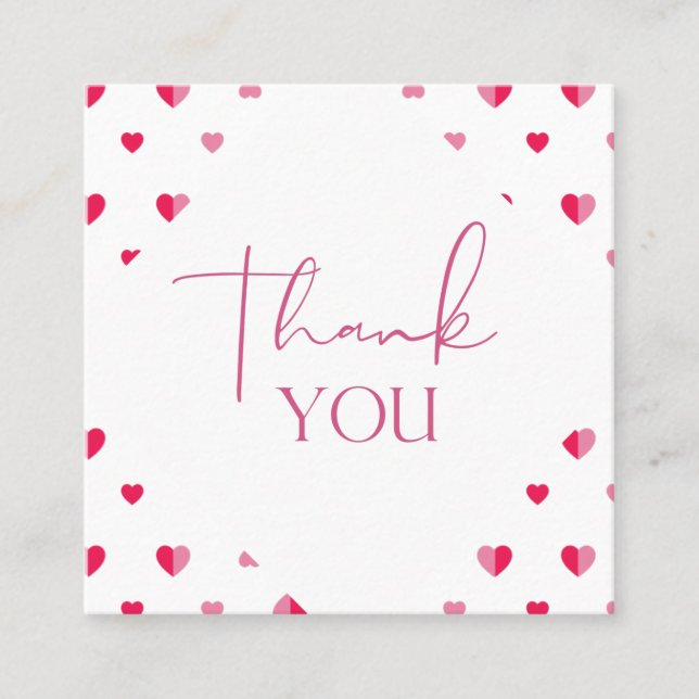 Valentine's Day Romantic Pink Red Heart Thank You  Square Business Card (Front)