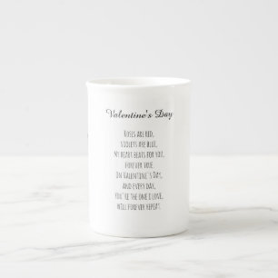 Valentine's Day, Roses are red Violets are blue Bone China Mug