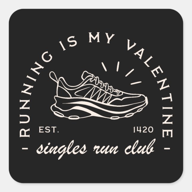 Valentine's Day runner funny single quotes Square Sticker (Front)