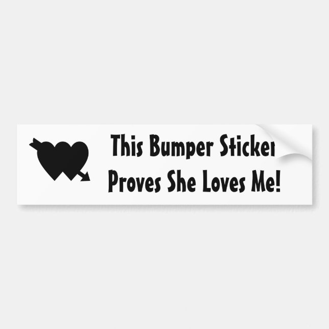 Valentines Day She Loves Me Saying Bumper Sticker (Front)