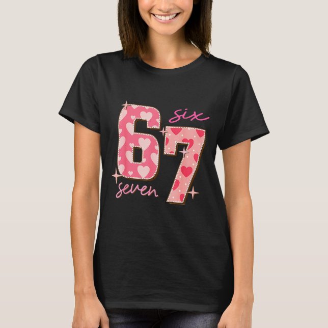 Valentines Day Six Seven 67 Meme 6 7 Heart Boys Gi T-Shirt (Front)