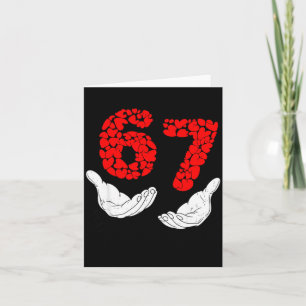 Valentines Day Six Seven 6 7 Meme Hand Heart 67 Me Card