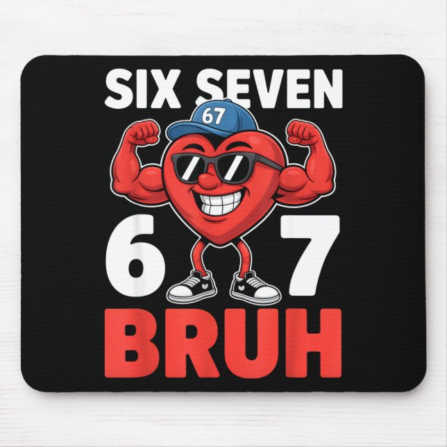 Valentines Day Six Seven Bruh 67 Meme Funny Valent Mouse Mat (Front)
