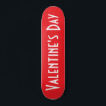 Valentine's Day Skateboard<br><div class="desc">Valentine's Day Skateboard</div>