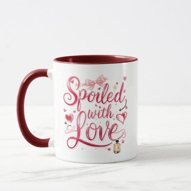 Valentine's Day "Spoiled with Love" Mug (Left)