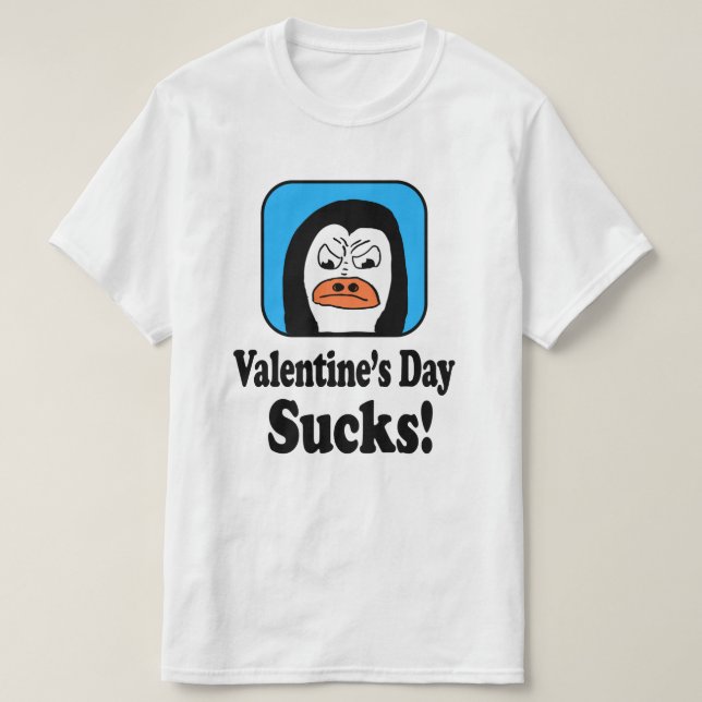 Valentine's Day Sucks Penguin T-Shirt (Design Front)