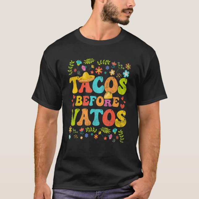 Valentines Day Tacos Before Vatos Women Men Valent T-Shirt (Front)