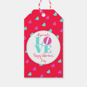 Valentines Day Tags- All you need is LOVE Gift Tags