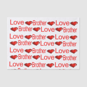 Valentine's Day Tissue Paper Love Brother 