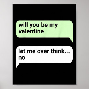 Valentines Day Will You Be My Valentine Chat Poster