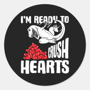 Valentines Day Wrestling Dinosaur Im Ready To Crus Classic Round Sticker