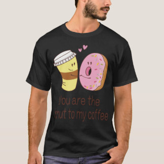 Valentines Day You Are The Doughnut To My pirate s T-Shirt
