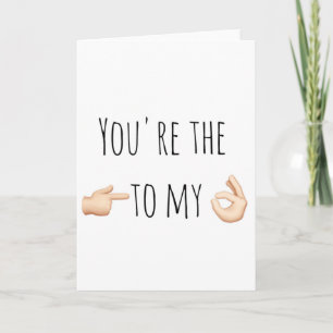 Valentine's Day you're the Holiday Card